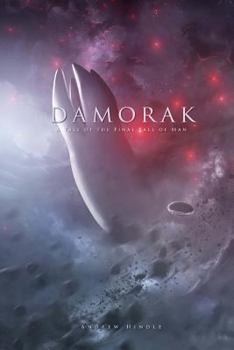 Damorak - Book #7 of the Final Fall of Man