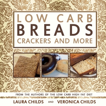 Paperback Low Carb Breads, Crackers and More Book
