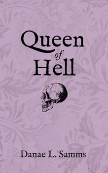 Paperback Queen of Hell: Persephone Book One Book