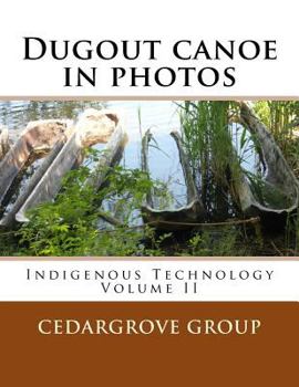 Paperback Dugout canoe in photos Book