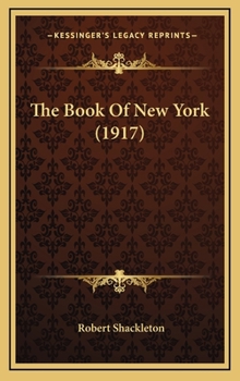 Hardcover The Book of New York (1917) Book