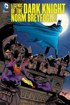 Legends of the Dark Knight: Norm Breyfogle, Vol. 1 - Book #48 of the Batman: The Modern Age
