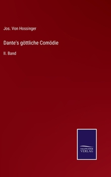 Hardcover Dante's göttliche Comödie: II. Band [German] Book
