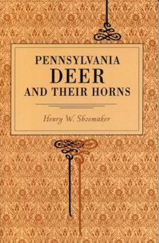 Paperback Pennsylvania Deer and Their Horns Book