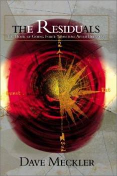 Paperback The Residuals: The Book of Going Forth Sometime After Breakfast Book