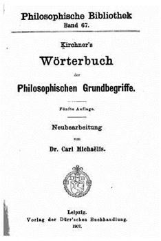 Paperback Kirchner's Wörterbuch der philosophischen Grundbegriffe [German] Book