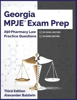 Paperback Georgia MPJE Exam Prep: 250 Pharmacy Law Practice Questions, Third Edition Book