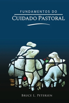 Paperback Fundamentos do cuidado pastoral [Portuguese] Book