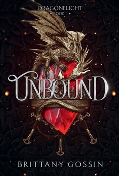 Hardcover Unbound: Dragonflight Book 1 Book