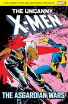 The Uncanny X-Men: The Asgardian War - Book #9 of the Uncanny X-Men (1963)
