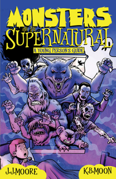 Paperback Monsters and the Supernatural: A Young Person's Guide Book