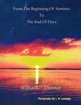 Paperback From The Beginning Of Sorrows To The End Of Days Book