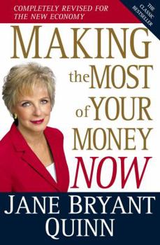 Hardcover Making the Most of Your Money Now: The Classic Bestseller Completely Revised for the New Economy Book