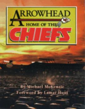 Paperback Arrowhead Home of the Chiefs Book