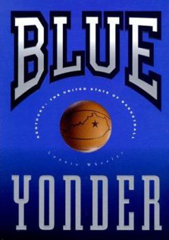 Hardcover Blue Yonder: Kentucky: The United State of Basketball Book