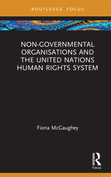 Hardcover Non-Governmental Organisations and the United Nations Human Rights System Book