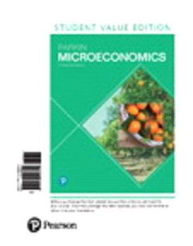 Hardcover Microeconomics, Student Value Edition Plus Mylab Economics with Pearson Etext -- Access Card Package Book