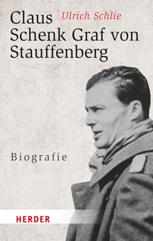 Paperback Claus Schenk Graf Von Stauffenberg: Biografie [German] Book