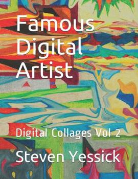 Paperback Famous Digital Artist: Digital Collages Vol 2 Book
