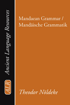 Paperback Mandaean Grammar / Mandäische Grammatik Book