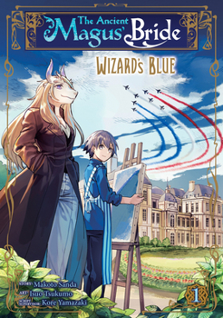 Paperback The Ancient Magus' Bride: Wizard's Blue Vol. 1 Book