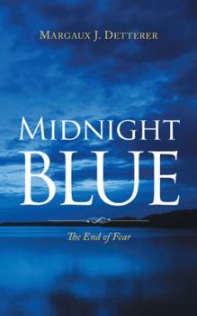 Paperback Midnight Blue: The End of Fear Book