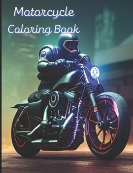 Paperback Motorcycle Coloring Book: A painting fun for children and adults Book