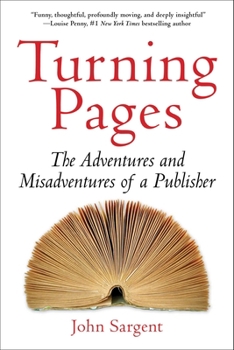 Hardcover Turning Pages: The Adventures and Misadventures of a Publisher Book