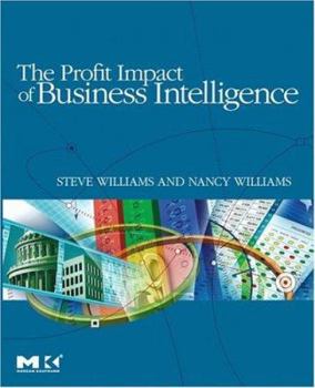 Paperback The Profit Impact of Business Intelligence Book