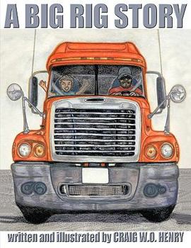 Paperback A Big Rig Story Book