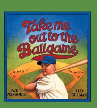 School & Library Binding Take Me Out to the Ballgame Book