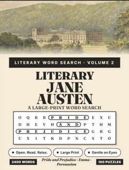Literary Jane Austen: Relaxing Large Print Word Search Puzzles for Adults & Seniors (Literary Word Search)