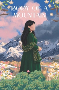 Paperback The Body of A Mountain Book