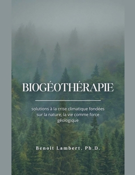 Biogéothérapie (French Edition)