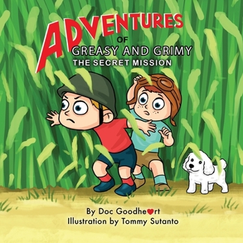 Paperback Adventures of Greasy and Grimy: The Secret Mission Book