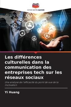 Les différences culturelles dans la communication des entreprises tech sur les réseaux sociaux (French Edition)