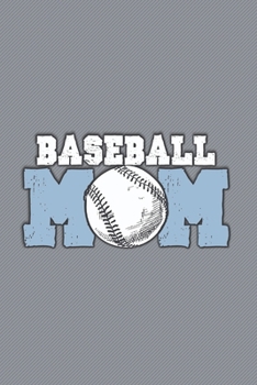 Baseball Mom : Dot Grid : 6 x 9 Journal