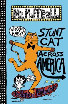 Stunt Cat Across America - Book #2 of the Mr. Puffball