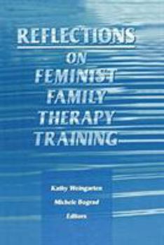 Paperback Reflections on Feminist Family Therapy Training Book