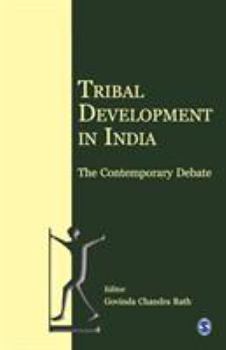 Paperback Tribal Development in India: The Contemporary Debate Book
