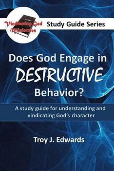 Paperback Does God Engage in DESTRUCTIVE Behavior? Book