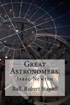 Paperback Great Astronomers: Isaac Newton Book