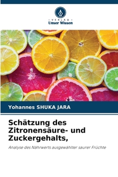 Paperback Schätzung des Zitronensäure- und Zuckergehalts, [German] Book
