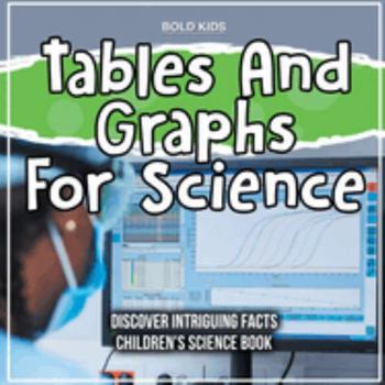 Paperback Tables And Graphs For Science Children's Science Book