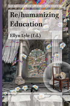 Paperback Re/Humanizing Education Book