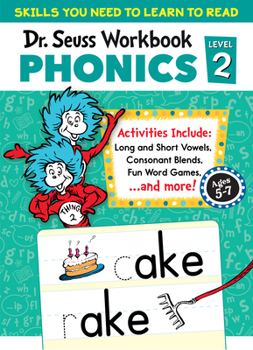 Paperback Dr. Seuss Phonics Level 2 Workbook: A Phonics Workbook to Help Kids Ages 5-7 Learn to Read (for Kindergarten and 1stgrade) Book