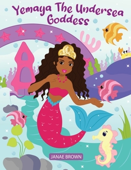Paperback Yemaya The Undersea Goddess: The Life Of A Princess Book
