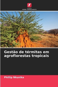 Paperback Gestão de térmitas em agroflorestas tropicais [Portuguese] Book