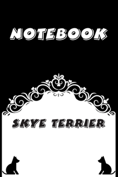 Paperback Skye Terrier Notebook: Black and White notebook, Decorative Journal for Skye Terrier Lover: Notebook /Journal Gift, Black and White,100 pages Book