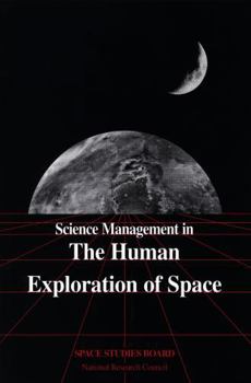 Science Management in the Human Exploration of Space
